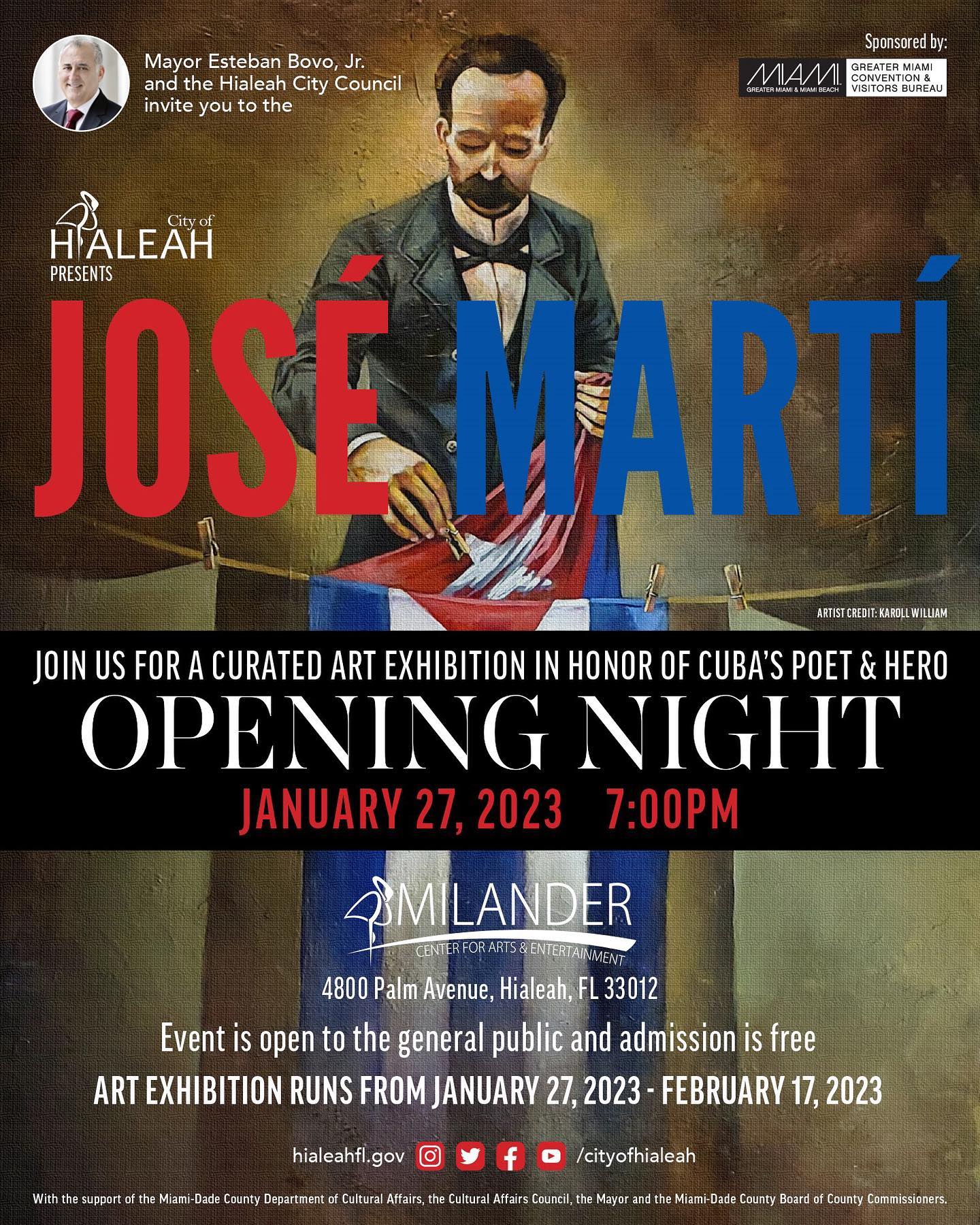 José Martí Exhibition — Milander Center, Hialeah, January 27 – February 17, 2023